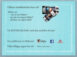 Fotokurs innehåll, Fotografera med mobilen - kameran du alltid har med dig. Av fotograf Maria Berg